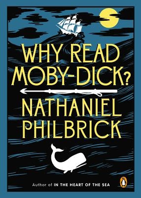 Cover of Penguin Books' "Why Read Moby-Dick?" featuring the book's title and author on a white background.