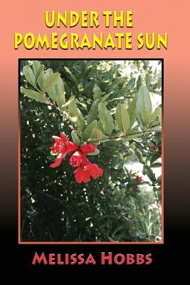 Under the Pomegranate Sun Paperback Blue Light Press