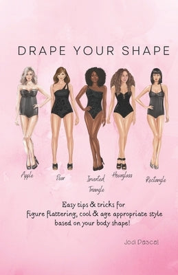 Drape Your Shape Paperback Independently Published