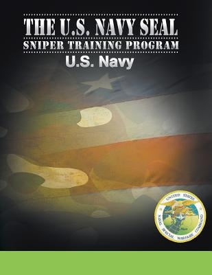 U.S. Navy SEAL Sniper Training Program Paperback www.bnpublishing.com