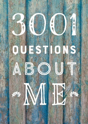3,001 Questions about Me - Second Edition: Volume 40 by Editors of Chartwell Books