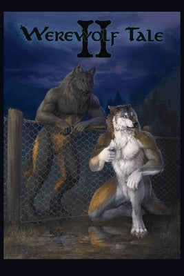 Werewolf Tale II Paperback Adam Gulledge