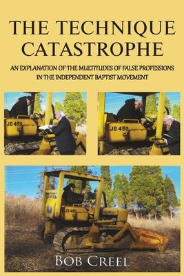 The Technique Catastrophe Paperback Old Paths Publications, Inc