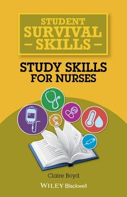 Study Skills for Nurses Paperback Wiley-Blackwell