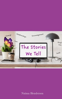 The Stories We Tell Paperback Libresco Feeds Private Limited