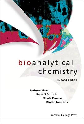 Bioanalytical Chemistry (Second Edition) Paperback Imperial College Press