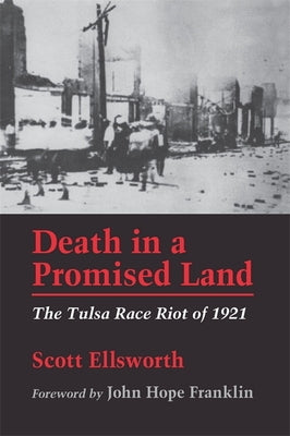 Death in a Promised Land: The Tulsa Race Riot of 1921 Paperback LSU Press