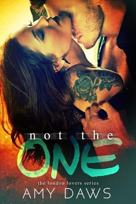 Not The One Paperback Amy Daws, LLC