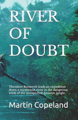 River of Doubt Paperback Rainbow Bridge