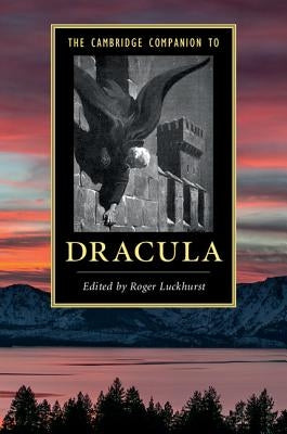 The Cambridge Companion to 'Dracula' Paperback Cambridge University Press