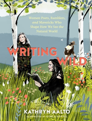 Paperback book titled "Writing Wild" by Timber Press featuring women poets, ramblers, and mavericks exploring the natural world.