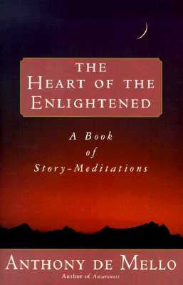 Heart of the Enlightened: A Book of Story Meditations Paperback Image