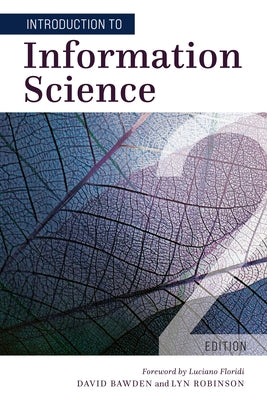 Introduction to Information Science Paperback ALA Neal-Schuman