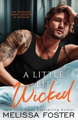 A Little Bit Wicked Paperback World Literary Press