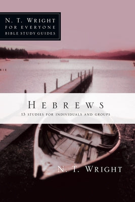 Hebrews: 13 Studies for Individuals and Groups IVP Connect