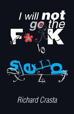 I Will NOT Go the F**k to Sleep Paperback Createspace Independent Publishing Platform