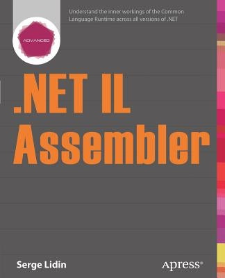 .Net Il Assembler by Lidin, Serge