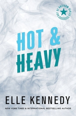 Hot & Heavy Paperback Elle Kennedy Inc.