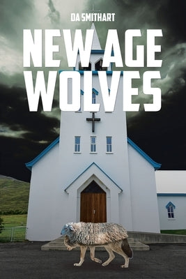 New Age Wolves Paperback Christian Faith
