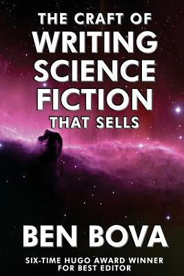 The Craft of Writing Science Fiction that Sells Paperback Createspace Independent Publishing Platform