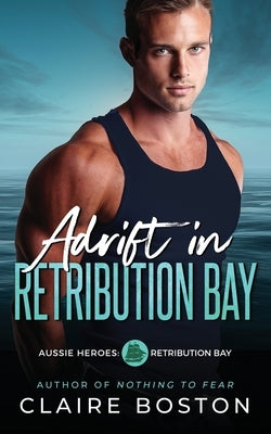 Adrift in Retribution Bay Paperback Bantilly Publishing
