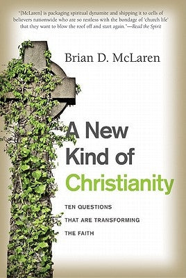 A New Kind of Christianity: Ten Questions That Are Transforming the Faith Paperback HarperOne