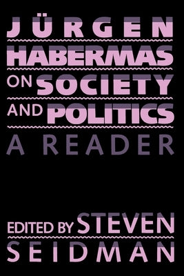 The Habermas Reader Paperback Beacon Press