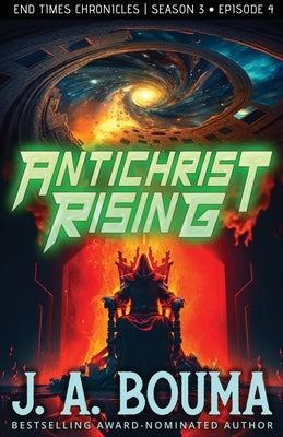 Antichrist Rising (Episode 4 of 4) Paperback Emmausway Press