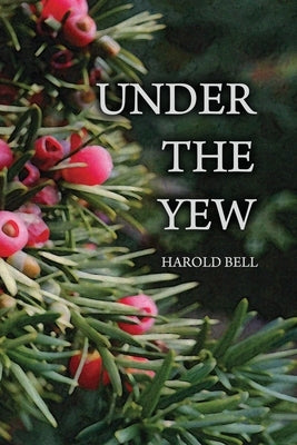 Under the Yew Paperback Dorrance Publishing Co.