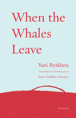 When the Whales Leave Paperback Milkweed Editions
