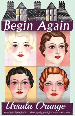 Begin Again Paperback Dean Street Press