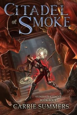 Citadel of Smoke: A Litrpg and Gamelit Adventure Paperback Independently Published