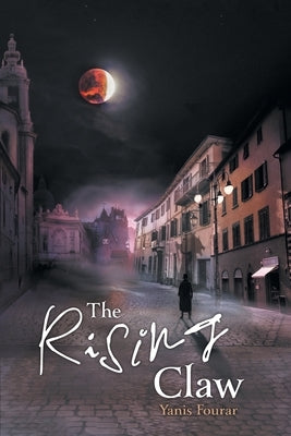 The Rising Claw Paperback FriesenPress