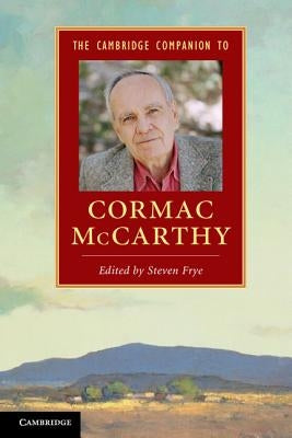 The Cambridge Companion to Cormac McCarthy Paperback Cambridge University Press