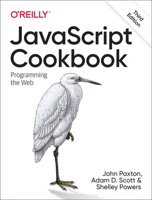JavaScript Cookbook: Programming the Web O'Reilly Media