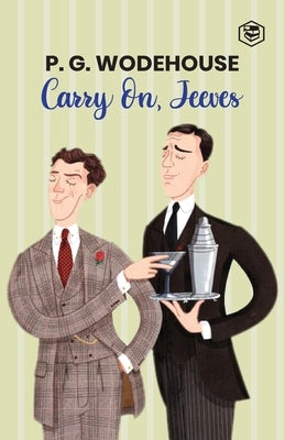Carry On, Jeeves Paperback Sanage Publishing House