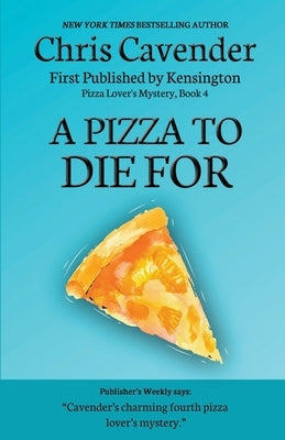 A Pizza To Die For Paperback Cozy Publishing