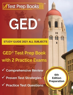 Paperback GED Study Guide 2021 by Test Prep Books with all subjects and 2 practice exams for test preparation.