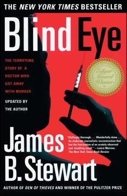 Blind Eye: The Terrifying True Story of a Doctor Who Got Away with Murder Paperback Simon & Schuster