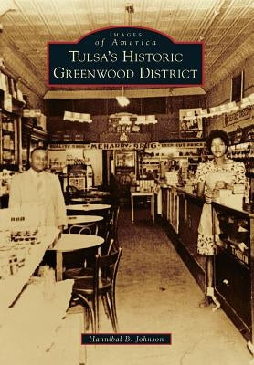 Tulsa's Historic Greenwood District Paperback Arcadia Publishing (SC)