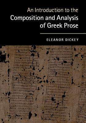 Paperback book titled "An Introduction to the Composition and Analysis of Greek Prose" by Cambridge University Press, with a plain cover.