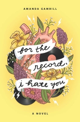 For The Record, I Hate You Paperback Amanda Gambill