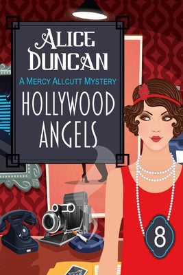 Hollywood Angels (a Mercy Allcutt Mystery, Book 8): Historical Cozy Mystery Paperback Epublishing Works!