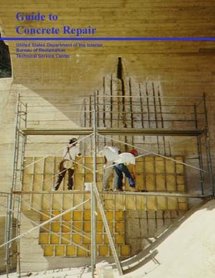 Guide to Concrete Repair Paperback Createspace Independent Publishing Platform