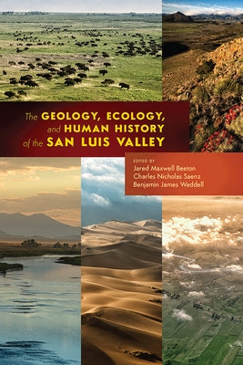 Paperback book titled "The Geology, Ecology, and Human History of the San Luis Valley" by University Press of Colorado, with cover details.