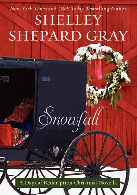 Snowfall: A Days of Redemption Christmas Novella Paperback Avon Inspire