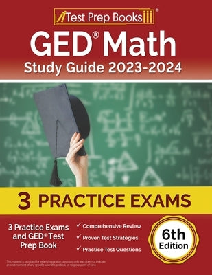 Paperback GED Math Study Guide by Test Prep Books, featuring practice exams and test prep content for 2023-2024.