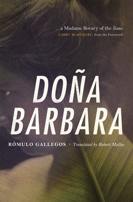 Doña Barbara Paperback University of Chicago Press
