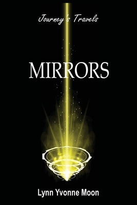 Mirrors - Journey's Travels Paperback Indignor Treehouse