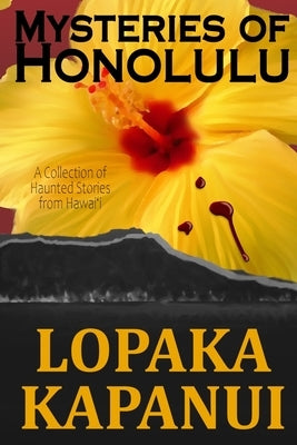 Mysteries of Honolulu Paperback Independently Published